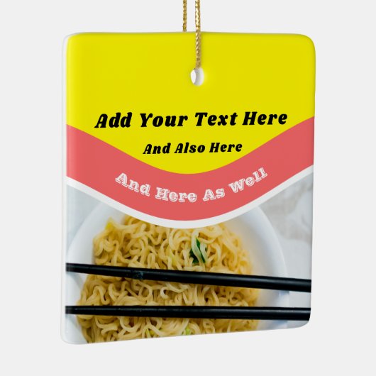 Funny Ramen Noodles Packet Custom Message Keramikornament (Rechts)