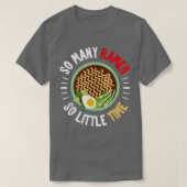 Funny Ramen Tshirt, Ramen Lover, Ramen T-Shirt (Design vorne)