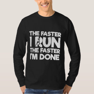 Funny rannte schneller, als ich fertig war T-Shirt