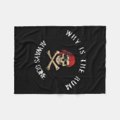 Funny Rate Quote - Why Is The Rum Always Gone_ , S Fleecedecke (Vorderseite (Horizontal))
