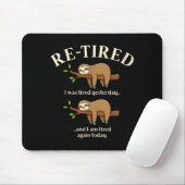 Funny Re-tired Definition Sloth Mousepad (Mit Mouse)