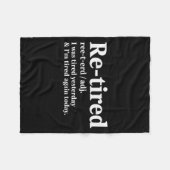 Funny Re Tired Saying Always Exhausted Retired Wom Fleecedecke (Vorderseite (Horizontal))
