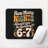 Funny Reading 6 7 Six Seven Meme Englieacher Book  Mousepad (Mit Mouse)