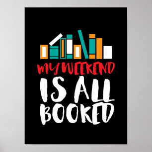 Funny Reading Bookworm Mein Wochenende ist alles g Poster
