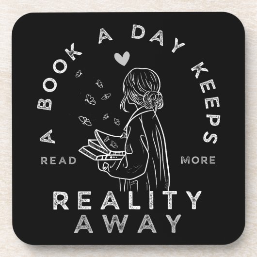 Funny Reading Quote Book a Day Behalte Realität we Getränkeuntersetzer (Vorderseite)