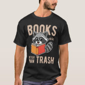 Funny Reading Raccoon Playful Book Lover Reader T-Shirt (Vorderseite)