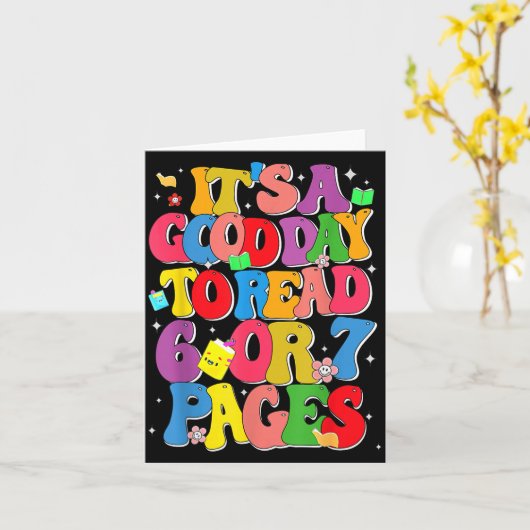 Funny Reading Six Seven It's A Good Day To Read 6 Karte (Gelbe Blume)