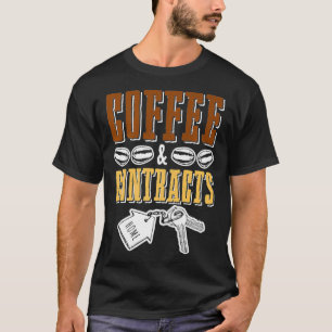 Funny Real Anwesen Sales Agent Kaffee Lover Zitat T-Shirt