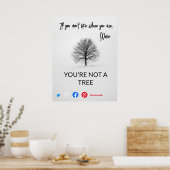 funny real estate postcard you're not a tree poster (Küche)