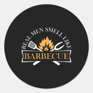 Funny Real Men riechen wie Barbecue Grillen Grilli Runder Aufkleber