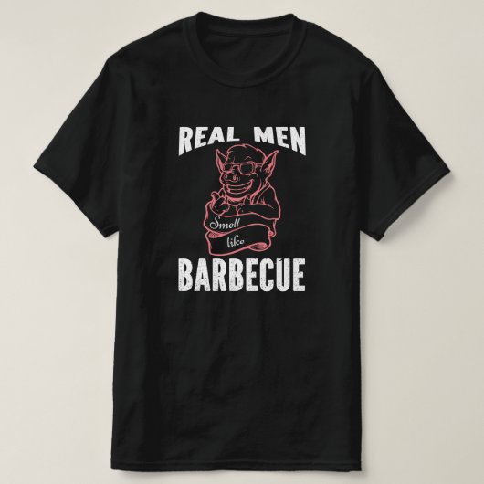 Funny Real Men riechen wie Barbecue T-Shirt (Design vorne)