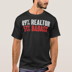 Funny Realtor Badass House Retail Real Anwesen Age T-Shirt