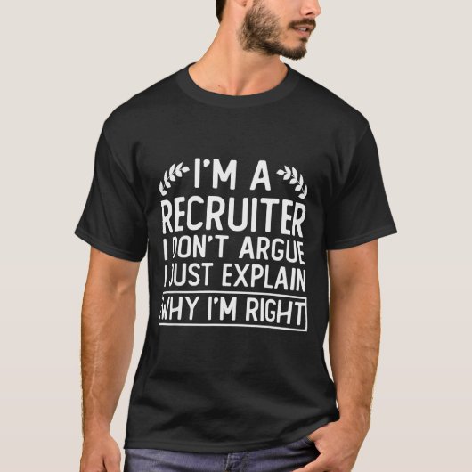 Funny Recruiter Design Saying_ I M A Recruiter I D T-Shirt (Vorderseite)