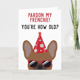 Funny Red Fawn French Bulldog Birthday Karte