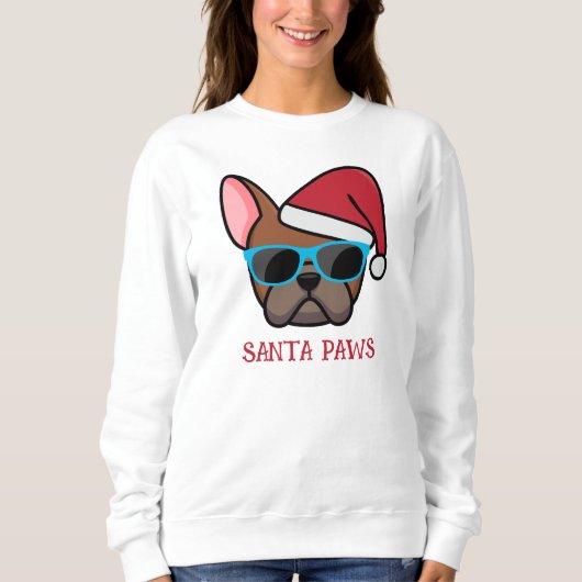 Funny Red Fawn Frenchie Santa Paws Weihnachten Sweatshirt (Vorderseite)