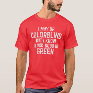 Funny Red - Green Color Blindheit T-Shirt