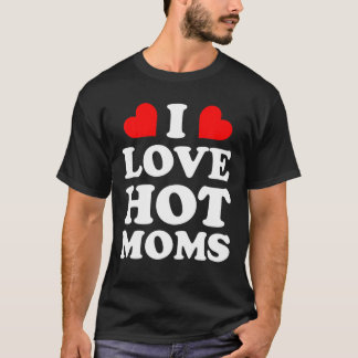 Funny Red Heart Mother I Heart Hot Mamas I Liebe H T-Shirt