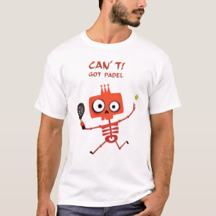 Funny Red Skeleton Kann nicht. Got Padel Sport T-Shirt