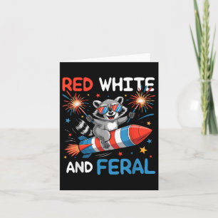 Funny Red White & amp; Feral Raccoon 4. Juli Me Karte