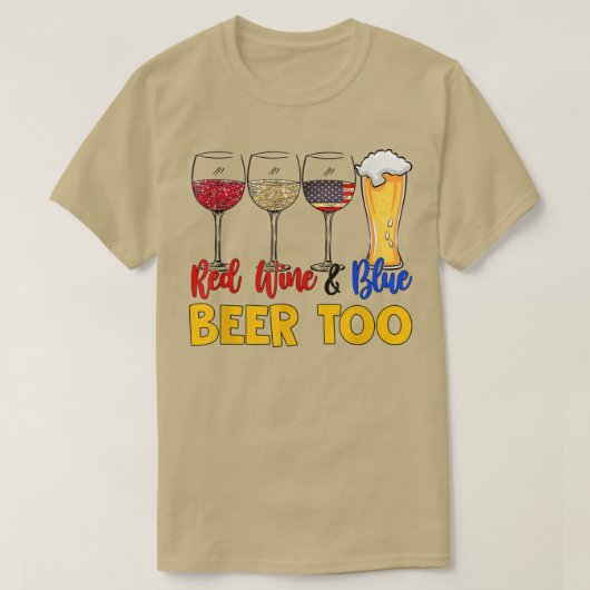 Funny Red Wine und Blue Biere zu 4. Juli Drink T-Shirt (Design vorne)