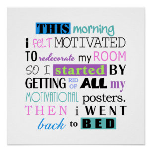 Funny Redekorate Demotivate Light Background ID113 Poster