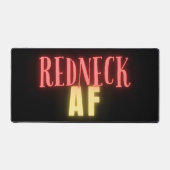 Funny Redneck AF Neon Schreibtischunterlage (Vorderseite)