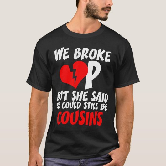 Funny Redneck Cousin Break Up Scheidung Party Cong T-Shirt (Vorderseite)