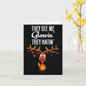 Funny Reindeer “they See Me Glowin’ They Hatin’” C Karte (Gelbe Blume)