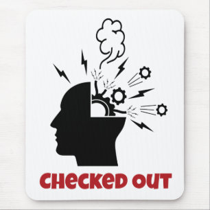 Funny Relating Mentally Checked Out - Ich bin müde Mousepad