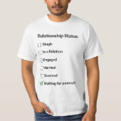 Funny Relationship Status: Gewartet für Wunder T-Shirt (Vorderseite)