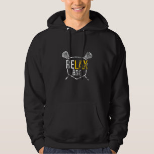 Funny ReLAX Bro Lacrosse Sprichwort Vintag erschü Hoodie