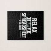 Funny Relax haben Spreadsheets Buchhalter Geschenk Puzzle (Horizontal)