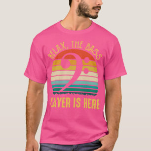 Funny Relax ist der Bass Player hier Bassist Music T-Shirt