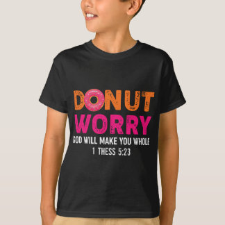 Funny Religious Donut Besorgnis Gott wird Sie zum T-Shirt
