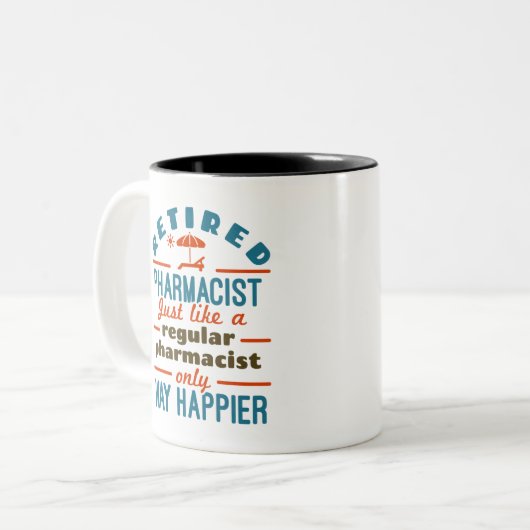 Funny Remüde Apotheker Way Happier Zweifarbige Tasse (Vorderseite Links)