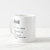 Funny Remüde Definition Geschenk für Ruhestandsgag Kaffeetasse (Vorderseite Links)
