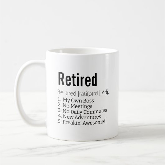 Funny Remüde Definition Geschenk für Ruhestandsgag Kaffeetasse (Links)