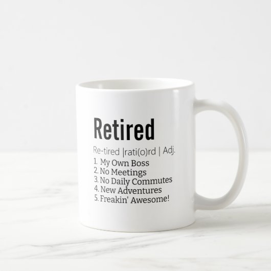 Funny Remüde Definition Geschenk für Ruhestandsgag Kaffeetasse (Rechts)