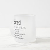 Funny Remüde Definition Geschenk für Ruhestandsgag Mattglastasse (Vorderseite Links)