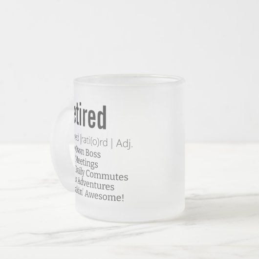 Funny Remüde Definition Geschenk für Ruhestandsgag Mattglastasse (Vorderseite Links)