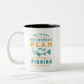 Funny Remüde Fisherman Retirement Plan Go Fishing Zweifarbige Tasse (Links)