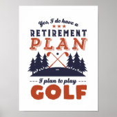 Funny Remüde Golf Player Rentirement Plan Golfspie Poster (Vorne)