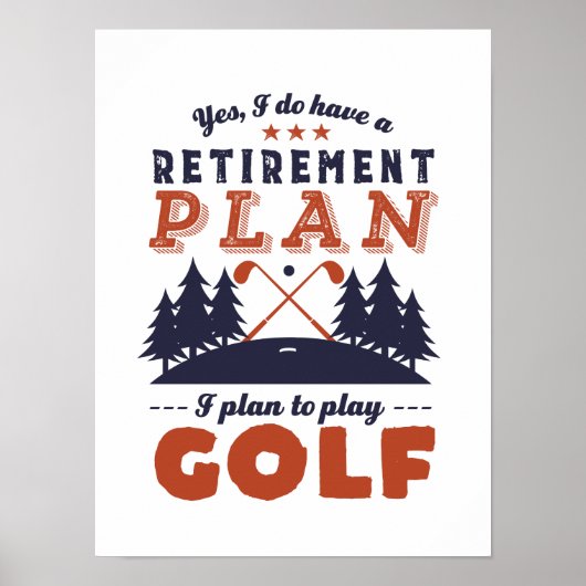 Funny Remüde Golf Player Rentirement Plan Golfspie Poster (Vorne)