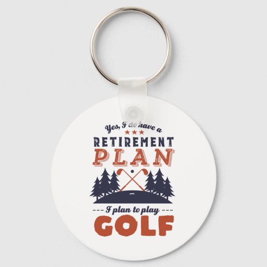 Funny Remüde Golf Player Rentirement Plan Golfspie Schlüsselanhänger (Vorderseite)