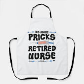 Funny Remüde Krankenschwester- Pflege Rente Party Schürze (Vorderseite)