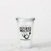 Funny Remüde Medical Doctor Stethoscope Text Acryltrinkbecher (Rückseite)