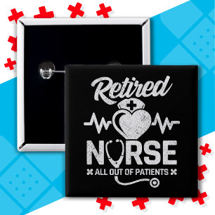 Funny Remüde Nurse Joke Pflege Ruhestand Button