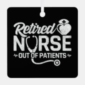 Funny Remüde Nurse Joke Pflege Ruhestand Ornament Aus Metall (Vorderseite)