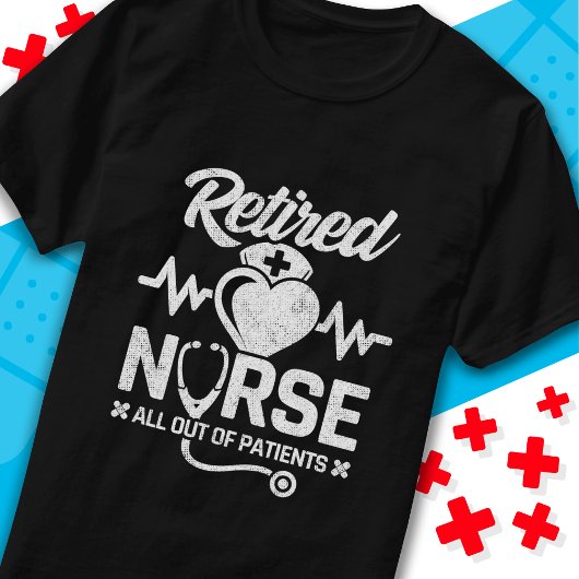 Funny Remüde Nurse Joke Pflege Ruhestand T-Shirt