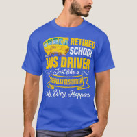 Funny Remüde School Busfahrer Altersklasse